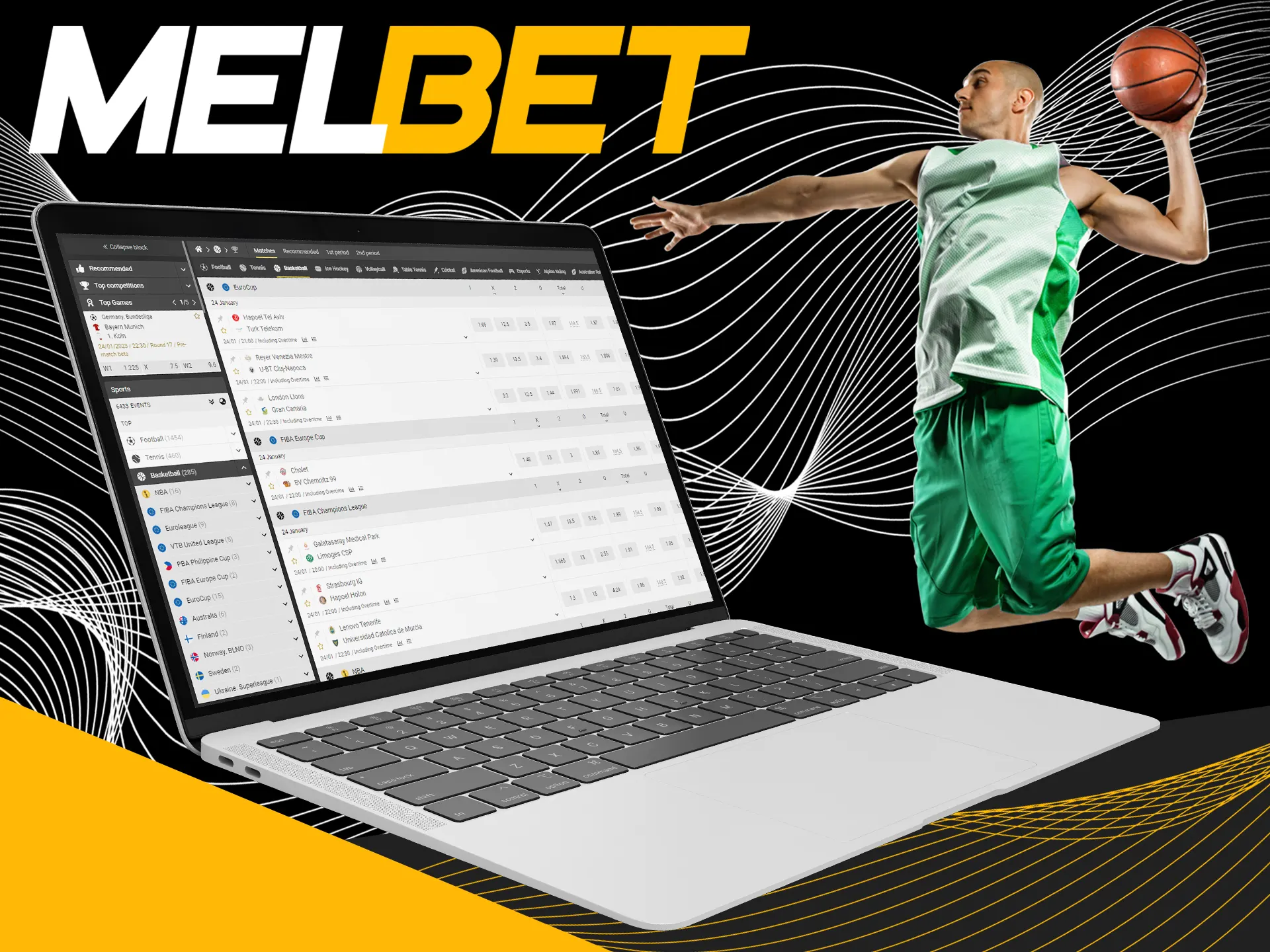 It's simple to make basketball bets at Melbet.