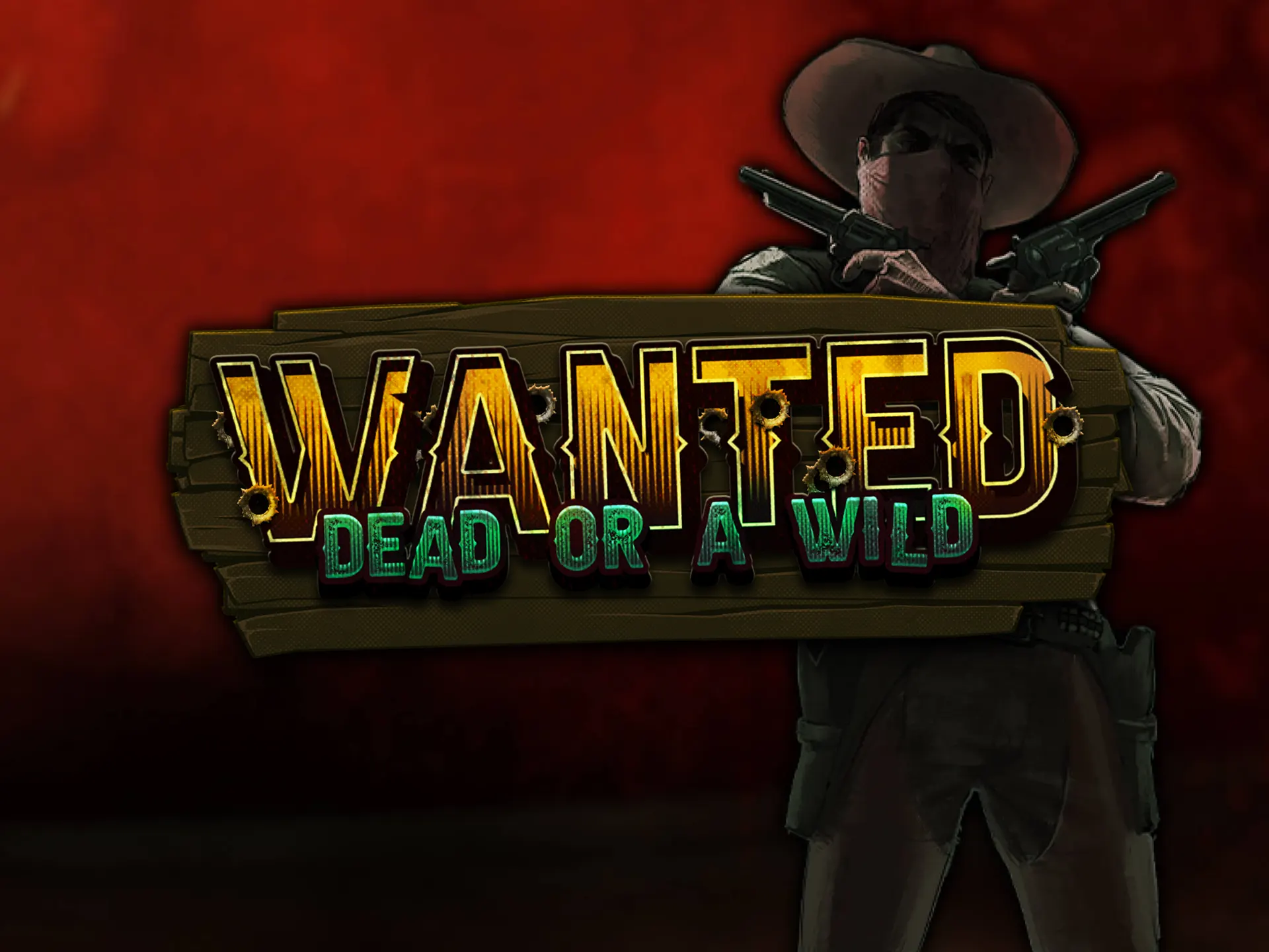 Seach for bandit and get money by playing Dead or a Wild slot.