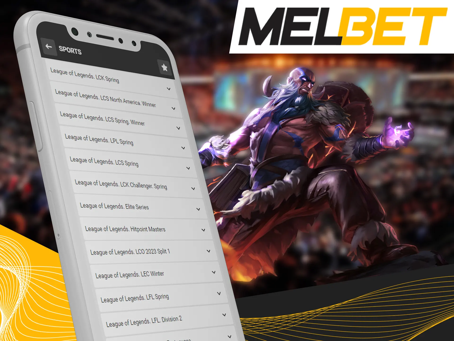 Bet on League of Legends teams and watch tournaments in live at Melbet.